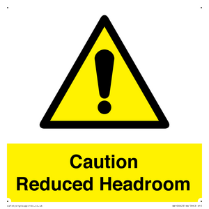 Caution Reduced Headroom